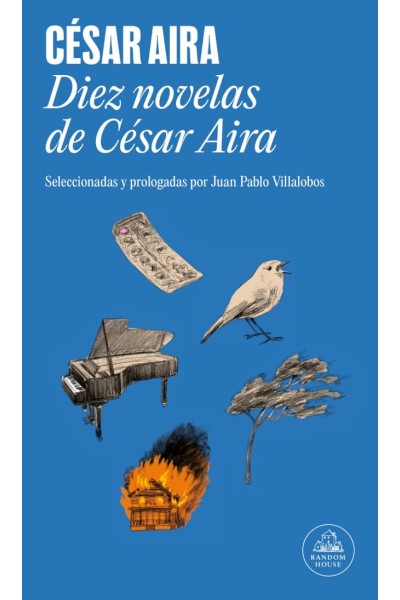 DIEZ NOVELAS DE CESAR AIRA