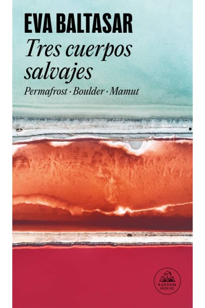 TRES CUERPOS SALVAJES