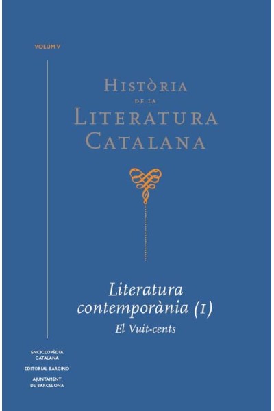 HISTÒRIA DE LA LITERATURA CATALANA (VOL V)