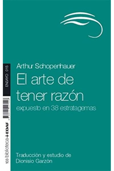 ARTE DE TENER RAZON, EL.