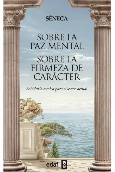 SOBRE LA PAZ MENTAL. SOBRE LA FIRMEZA DE CARÁCTER