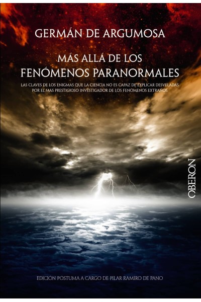 GERMÁN DE ARGUMOSA. MÁS ALLÁ DE LOS FENÓMENOS PARANORMALES
