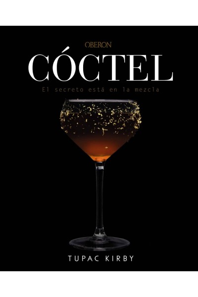 CÓCTEL. EL SECRETO ESTÁ EN LA MEZCLA