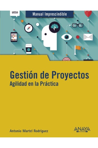 GESTION DE PROYECTOS AGILIDAD EN LA PRACTICA