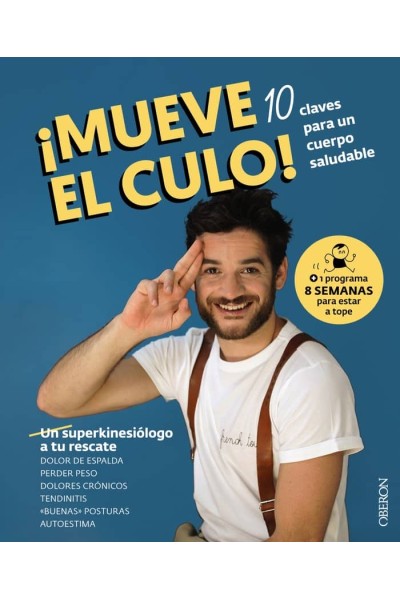 MUEVE EL CULO 10 CLAVES PARA UN CUERPO SALUDABLE