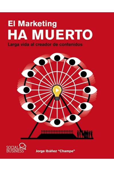 EL MARKETING HA MUERTO LARGA VIDA AL CREADOR DE CONTENIDOS