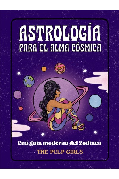 ASTROLOGÍA PARA EL ALMA CÓSMICA