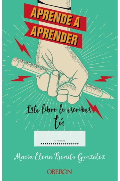 APRENDE A APRENDER ESTE LIBRO LO ESCRIBES TU