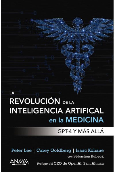 LA REVOLUCIÓN DE LA INTELIGENCIA ARTIFICIAL EN LA MEDICINA. GPT-4 Y MÁS ALLÁ