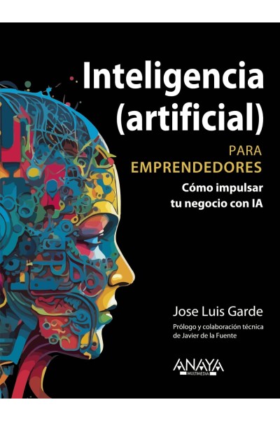 INTELIGENCIA (ARTIFICIAL) PARA EMPRENDEDORES