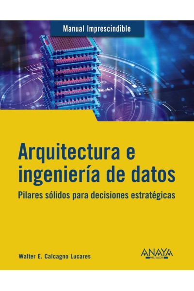 ARQUITECTURA E INGENIERÍA DE DATOS