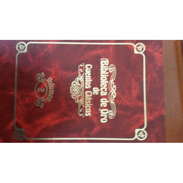 BIBLIOTECA DE DE ORO DE CUENTOS CLASICOS . Volumen  2