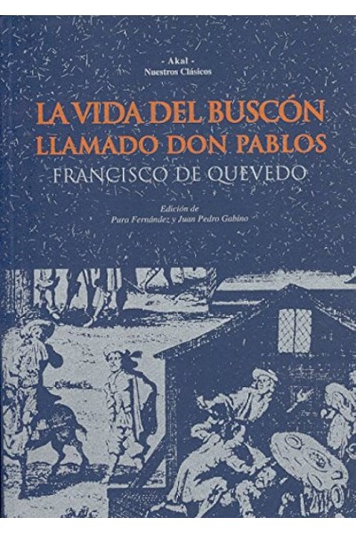 VIDA DEL BUSCÓN LLAMADO DON PABLOS