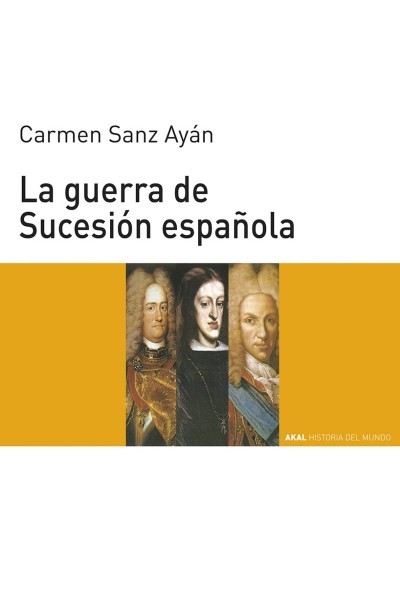 LA GUERRA DE SUCESIÓN ESPAÑOLA