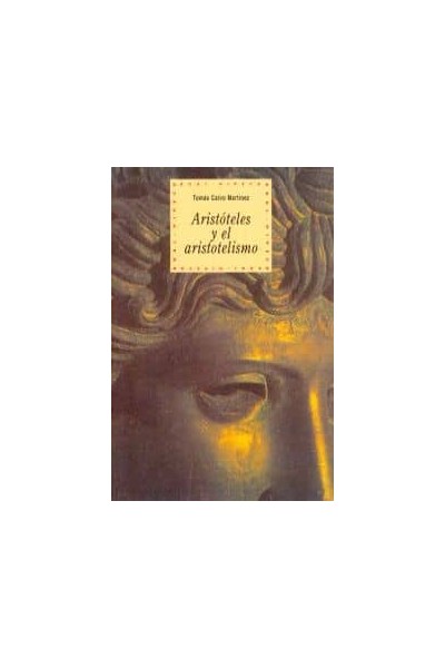 ARISTÓTELES Y EL ARISTOTELISMO