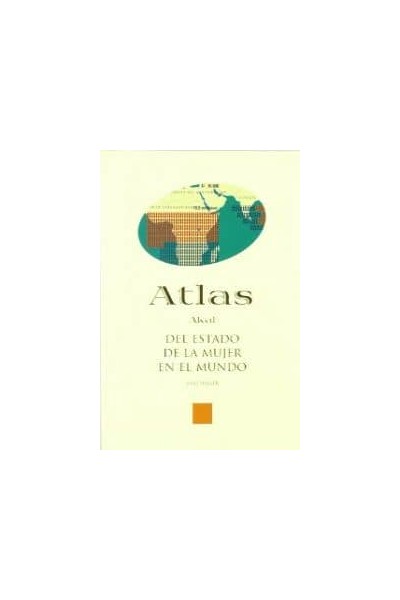 ATLAS DEL ESTADO DE LA MUJER EN EL MUNDO (ATLAS AKAL)