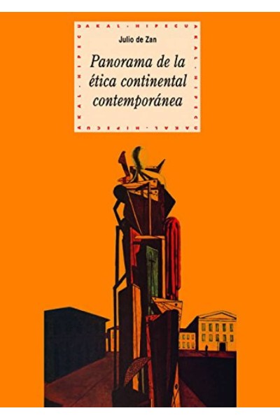 PANORAMA DE LA ÉTICA CONTINENTAL CONTEMPORÁNEA