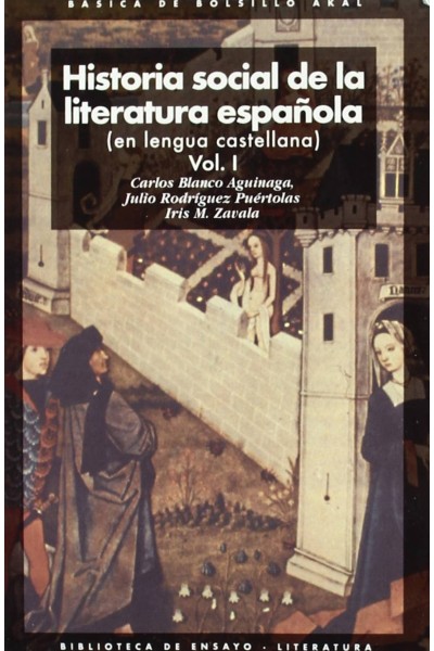 HISTORIA SOCIAL DE LA LITERATURA ESPAÑOLA.