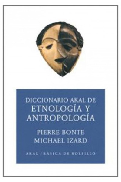 DICCIONARIO DE ETNOLOGÍA Y ANTROPOLOGÍA (ED. ECONÓMICA)