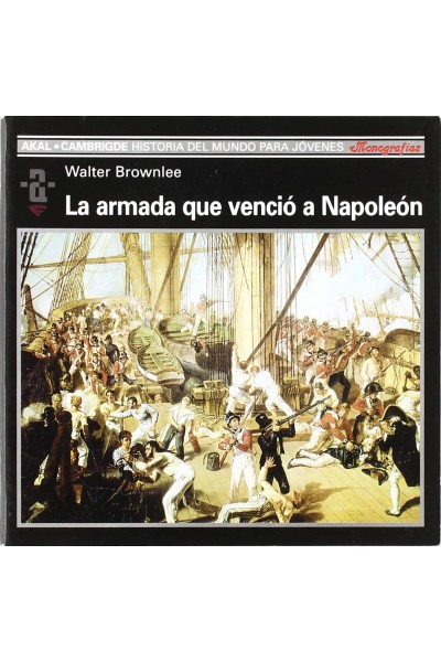 LA ARMADA QUE VENCIÓ A NAPOLEÓN