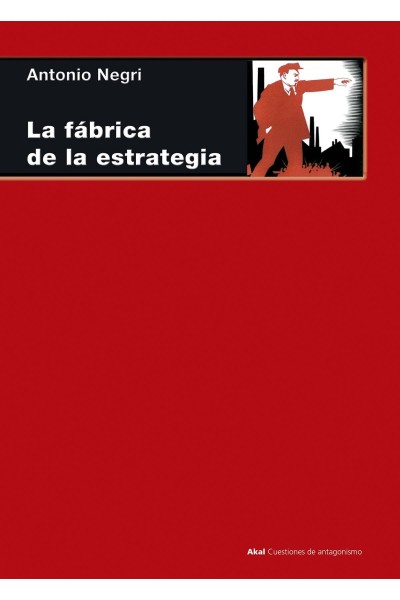 FÁBRICA DE LA ESTRATEGIA: 33 LECCIONES SOBRE LENIN