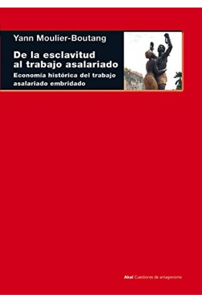 DE LA ESCLAVITUD AL TRABAJO ASALARIADO