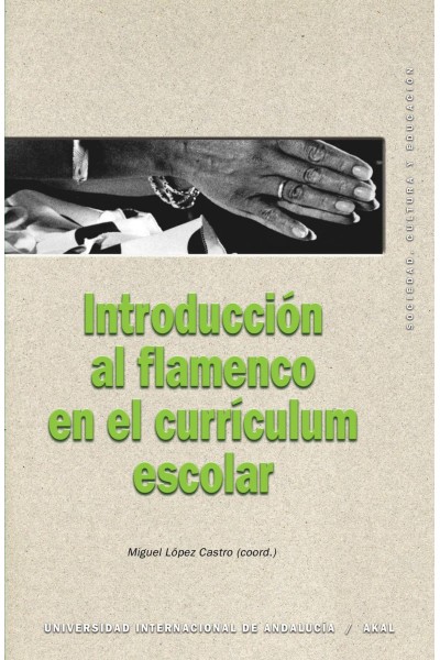 INTRODUCCIÓN AL FLAMENCO EN EL CURRÍCULUM ESCOLAR