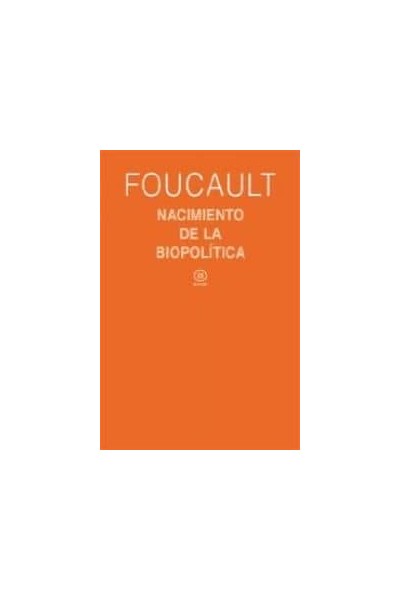 NACIMIENTO DE LA BIOPOLITICA