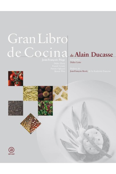 GRAN LIBRO DE COCINA DE ALAIN DUCASSE