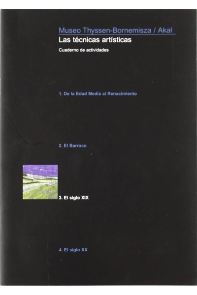 LAS TÉCNICAS ARTÍSTICAS. 3. EL SIGLO XIX