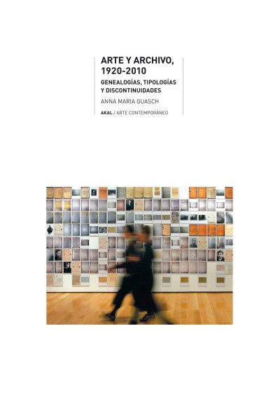 ARTE Y ARCHIVO, 1920-2010