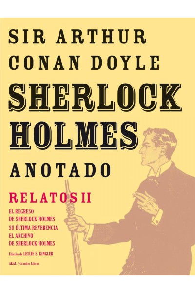 SHERLOCK HOLMES ANOTADO. RELATOS II