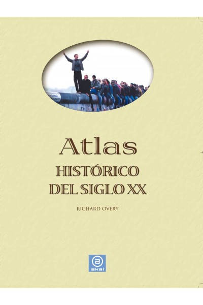 ATLAS HISTÓRICO DEL SIGLO XX