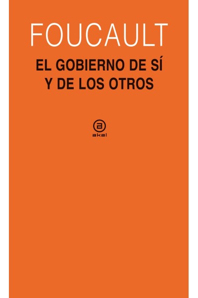 GOBIERNO DE SÍ Y DE LOS OTROS (1982-1983), EL