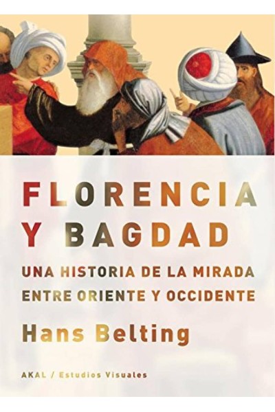 FLORENCIA Y BAGDAD