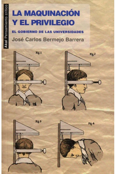 LA MAQUINACIÓN Y EL PRIVILEGIO