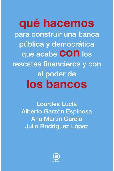 QUE HACEMOS CON LOS BANCOS