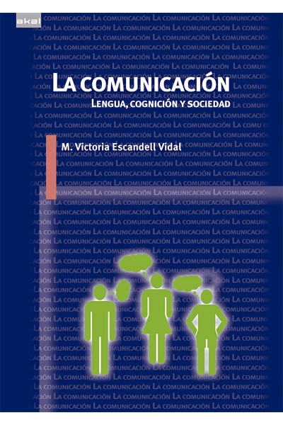LA COMUNICACIÓN: LENGUA COGNICIÓN Y SOCIEDAD