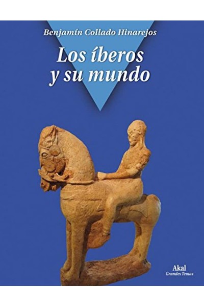 LOS ÍBEROS Y SU MUNDO
