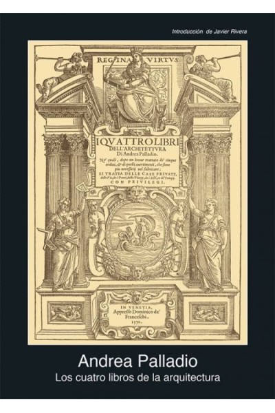 LOS CUATRO LIBROS DE LA ARQUITECTURA