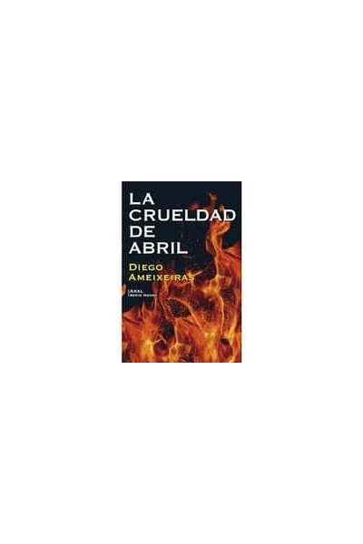 LA CRUELDAD DE ABRIL