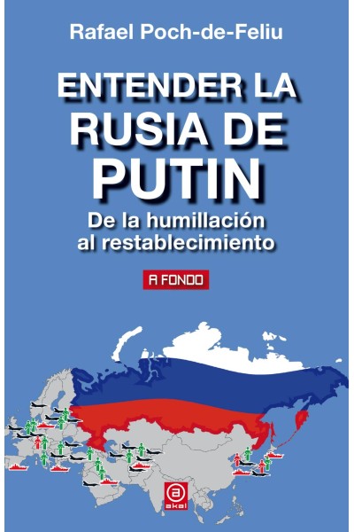 ENTENDER LA RUSIA DE PUTIN