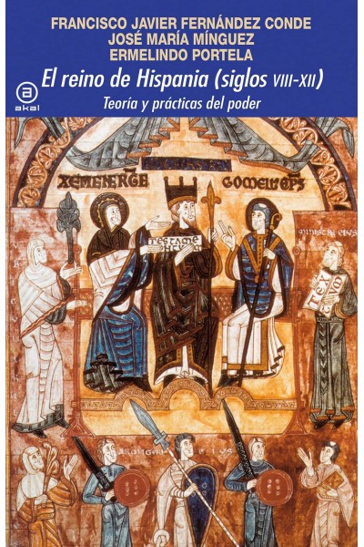 EL REINO DE HISPANIA (SIGLOS VIII-XII)