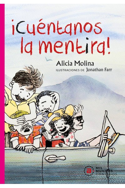 ¡CUÉNTANOS LA MENTIRA!