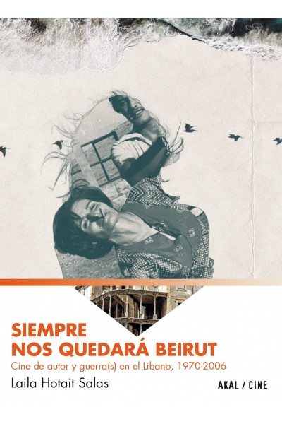 SIEMPRE NOS QUEDARÁ BEIRUT