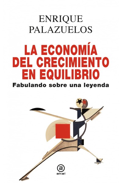 LA ECONOMÍA DEL CRECIMIENTO EN EQUILIBRIO