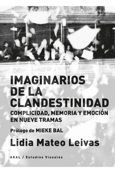 IMAGINARIOS DE LA CLANDESTINIDAD