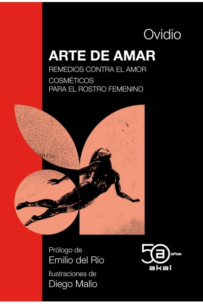 ARTE DE AMAR REMEDIOS CONTRA EL AMOR...50 ANIV. AKAL