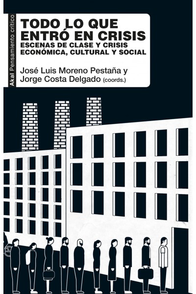 TODO LO QUE ENTRÓ EN CRISIS