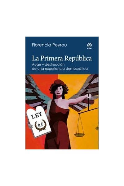 LA PRIMERA REPUBLICA